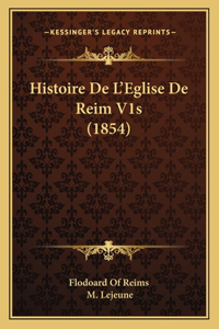 Histoire De L'Eglise De Reim V1s (1854)