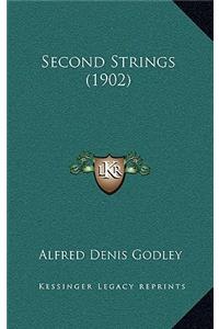 Second Strings (1902)