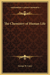 Chemistry of Human Life