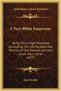 A New Biblia Pauperum