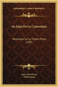Au Sujet De La Conversion