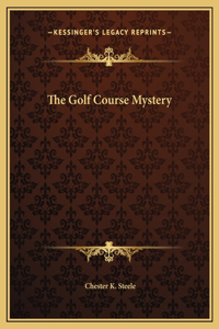 The Golf Course Mystery