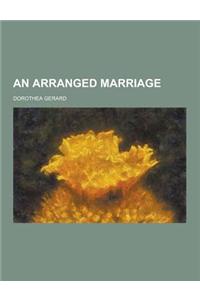 An Arranged Marriage