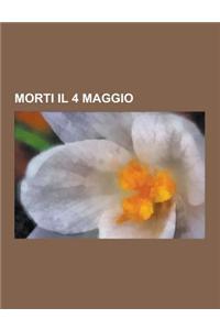 Morti Il 4 Maggio