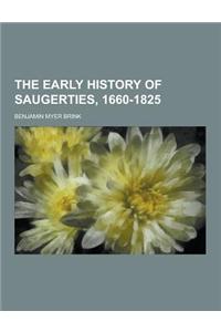 The Early History of Saugerties, 1660-1825