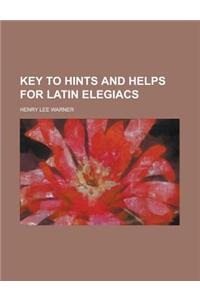 Key to Hints and Helps for Latin Elegiacs