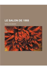Le Salon de 1868