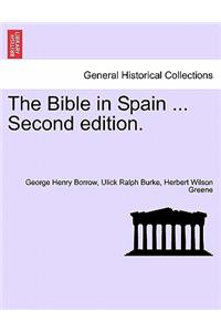 Bible in Spain ...Vol. I. Second Edition.