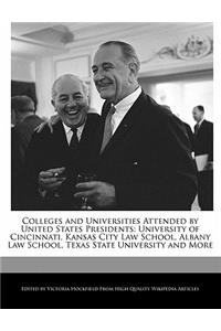 Colleges and Universities Attended by United States Presidents