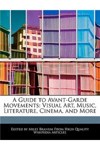 A Guide to Avant-Garde Movements