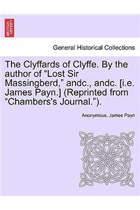 The Clyffards of Clyffe. by the Author of 