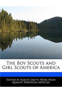 The Boy Scouts and Girl Scouts of America