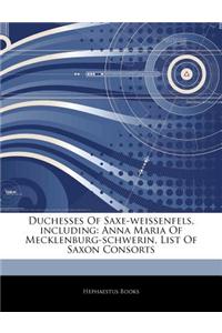 Duchesses of Saxe-Weissenfels, Including