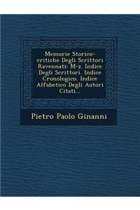 Memorie Storico-critiche Degli Scrittori Ravennati