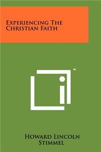 Experiencing the Christian Faith