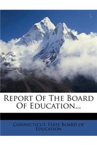 Report of the Board of Education...