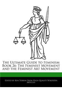 The Ultimate Guide to Feminism Book 26