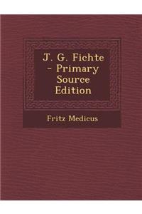 J. G. Fichte