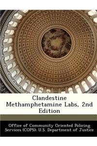 Clandestine Methamphetamine Labs, 2nd Edition