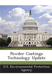 Powder Coatings Technology Update