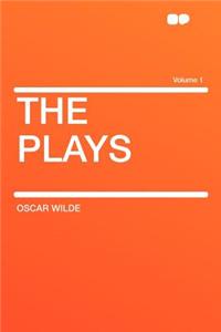 The Plays Volume 1