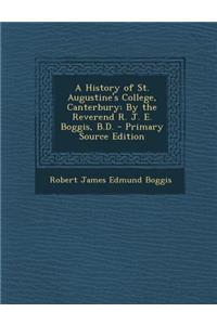 A History of St. Augustine's College, Canterbury