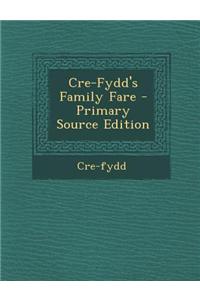 Cre-Fydd's Family Fare
