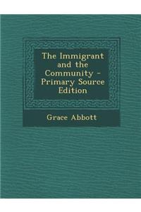 The Immigrant and the Community