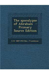 The Apocalypse of Abraham