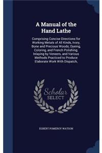Manual of the Hand Lathe