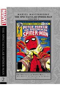 Marvel Masterworks: The Spectacluar Spider-Man Vol. 2
