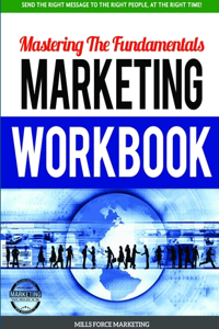 Mastering the Fundamentals Marketing Workbook