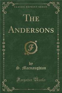 The Andersons (Classic Reprint)