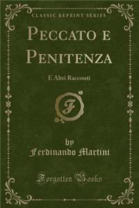 Peccato E Penitenza: E Altri Racconti (Classic Reprint)