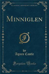 Minniglen (Classic Reprint)