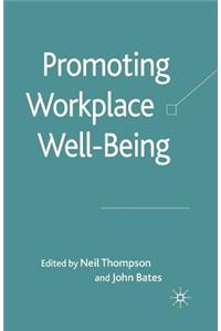 Promoting Workplace Well-Being