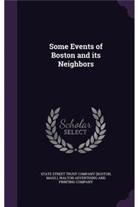 Some Events of Boston and Its Neighbors
