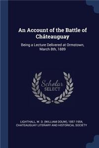 An Account of the Battle of Châteauguay