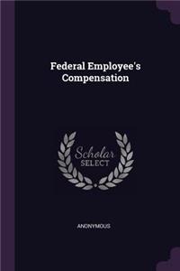 Federal Employee's Compensation