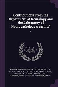 Contributions From the Department of Neurology and the Laboratory of Neuropathology (reprints)