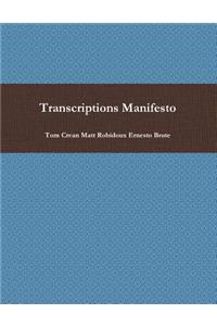 Transcriptions Manifesto
