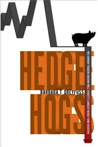 Hedge Hogs