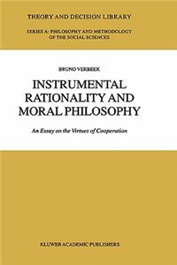 Instrumental Rationality and Moral Philosophy