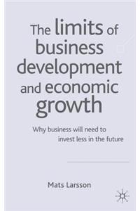 Limits of Business Development and Economic Growth