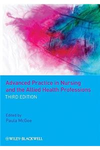 Advanced Practice in Nursing and the Allied Health Professions