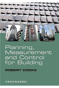 Planning, Measurement and Control for Building