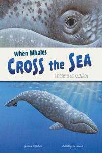 When Whales Cross the Sea