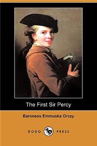First Sir Percy (Dodo Press)
