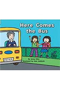 Rigby Flying Colors: Leveled Reader Bookroom Package Red Here Comes the Bus