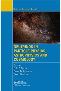 Neutrinos in Particle Physics, Astrophysics and Cosmology